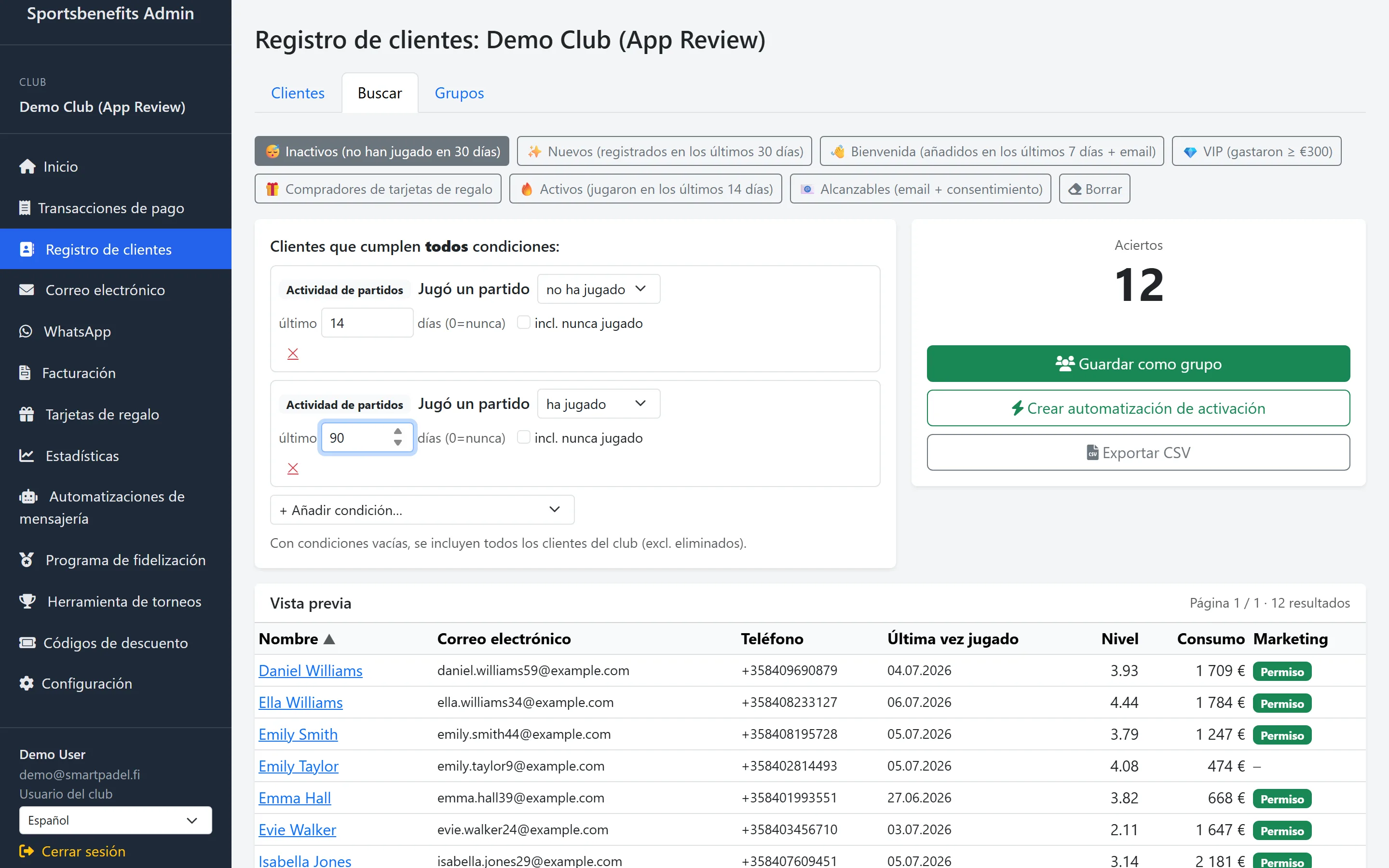 Captura de pantalla: la búsqueda de clientes encuentra jugadores que jugaron en primavera pero no han venido en un mes